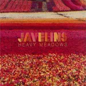 Javelins - Heavy Meadows Album