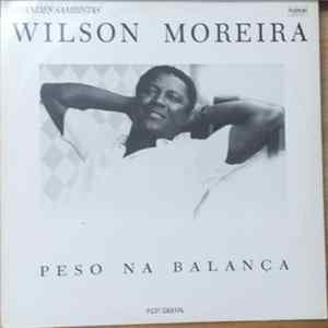 Wilson Moreira - Peso Na Balança Album