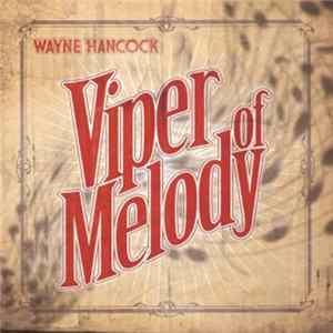 Wayne Hancock - Viper Of Melody Album