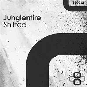 Junglemire - Shifted Album