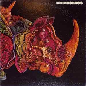 Rhinoceros - Rhinoceros Album