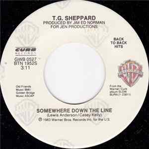 T.G. Sheppard - Somewhere Down The Line / One Owner Heart Album