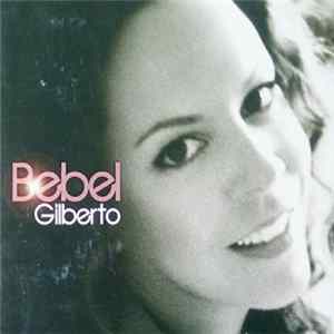 Bebel Gilberto - Bebel Gilberto Album