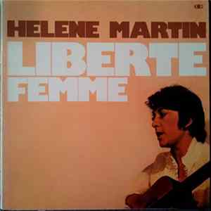 Hélène Martin - Liberté Femme Album