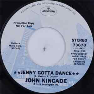 John Kincade - Jenny Gotta Dance / Anyway I'm Happy Album
