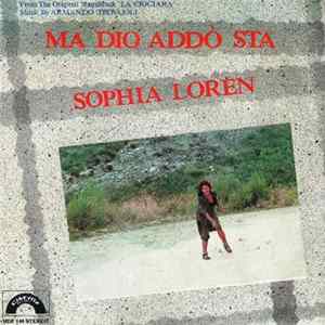 Sophia Loren / Armando Trovajoli - Ma Dio Addò Sta (From The Original Soundtrack "La Ciociara") Album