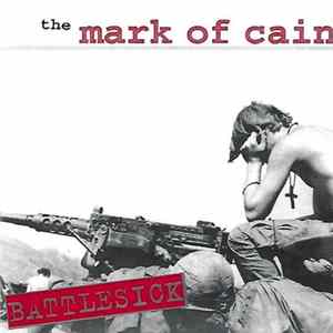 The Mark Of Cain - Battlesick Album