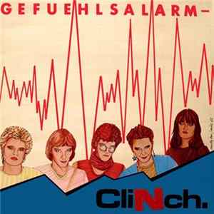 Clinch - Gefuehlsalarm Album