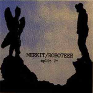 Merkit / Roboteer - Roboteer / Merkit Album