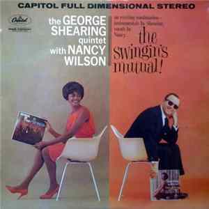 The George Shearing Quintet With Nancy Wilson - The Swingin's Mutual ! Album