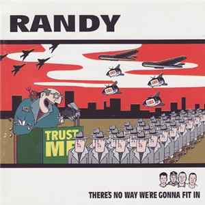 Randy - There's No Way We're Gonna Fit In Album