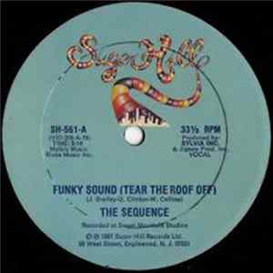 The Sequence - Funky Sound (Tear The Roof Off) Album