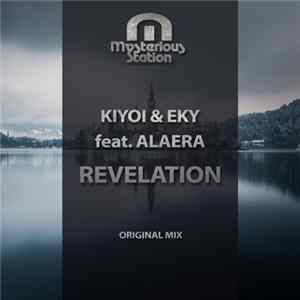 Kiyoi & Eky Feat. Alaera - Revelation Album