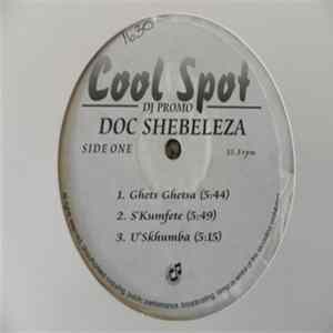 Doc Shebeleza / President Monwa - Cool Spot Album