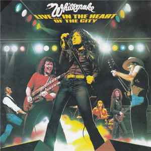 Whitesnake - Live....In The Heart Of The City Album