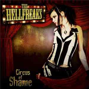 The Hellfreaks - Circus Of Shame Album