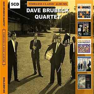 The Dave Brubeck Quartet - Timeless Classic Albums Album