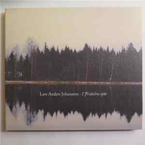 Lars Anders Johansson - I Fridolins Spår Album