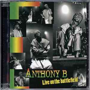 Anthony B - Live On The Battlefield Album