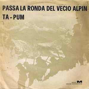 La Rocca - Passa La Ronda Del Vecio Alpin / Ta-Pum Album