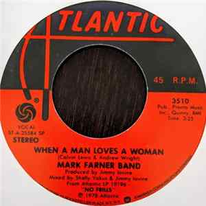 Mark Farner Band - When A Man Loves A Woman Album