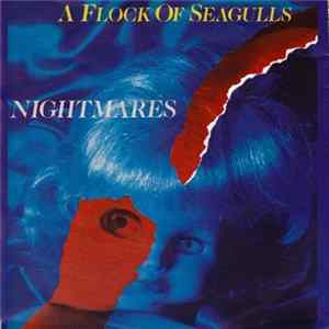 A Flock Of Seagulls - Nightmares Album