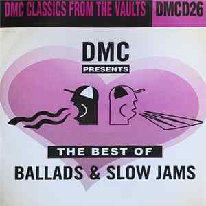 Various - The Best Of DMC... Ballads & Slow Jams (DMC Classics From The Vaults) Album
