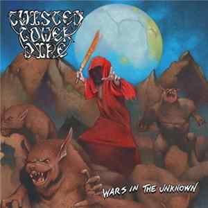 Twisted Tower Dire - Wars In The Unknown Album
