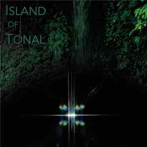 Island of Tonal - Cyanic Fall Album