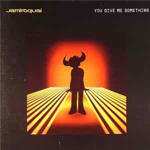 Jamiroquai - You Give Me Something Album