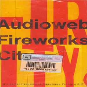 Audioweb - Fireworks City Album