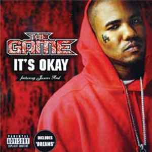 The Game - It's Okay Album
