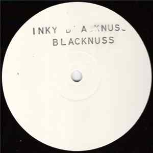 Inky Blacknuss - Blacknuss Album