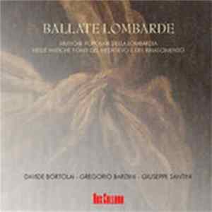 Gregorio Bardini, Davide Bortolai, Giuseppe Santini - Ballate Lombarde Album