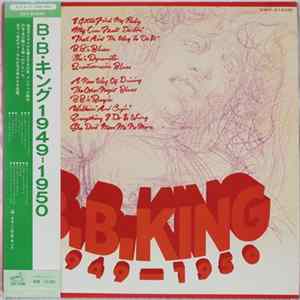 B.B. King - B. B. King, 1949 - 1950 Album