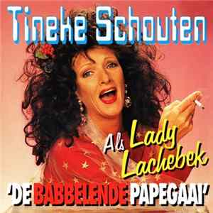 Tineke Schouten Als Lady Lachebek - De Babbelende Papegaai Album