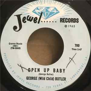 George (Wild Child) Butler - Open Up Baby / Big Momma, Little Momma Album