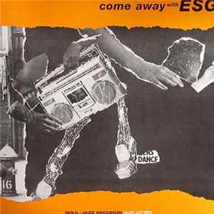ESG - Come Away With ESG Album
