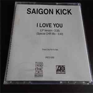 Saigon Kick - I Love You Album