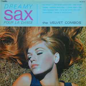 The Velvet Combos - Dreamy Sax Pour La Danse Album