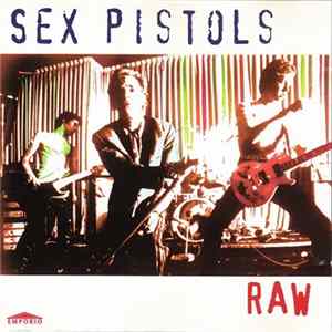 Sex Pistols - Raw Album