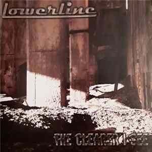 Lowerline - The Clearer I See Album