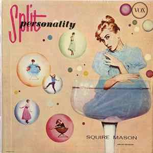 Squire Mason & His Orchestra - Split Personality Album