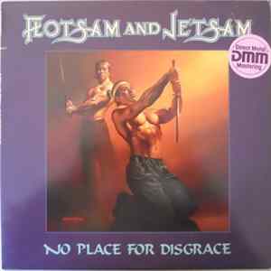 Flotsam And Jetsam - No Place For Disgrace Album