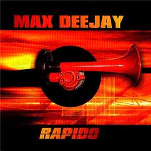 Max Deejay - Rapido Album