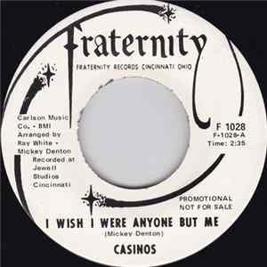 The Casinos - I Wish I Were Anyone But Me / Want To Stay Here Album