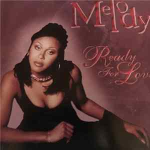 Melody - Ready For Love Album