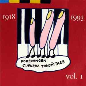 Various - Föreningen Svenska Tonsättare 1918-1993, Vol. 1 Album