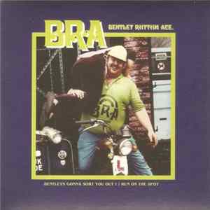 Bentley Rhythm Ace - Bentleys Gonna Sort You Out! / Run On The Spot Album