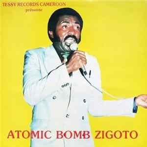 Atomic Bomb Zigoto - Atomic Bomb Zigoto Album